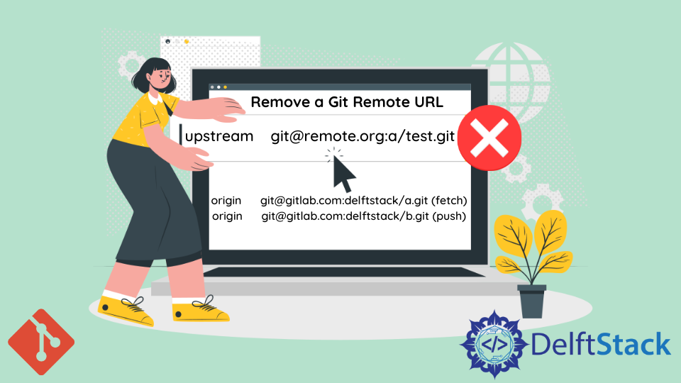 c-mo-eliminar-una-url-remota-de-git-delft-stack